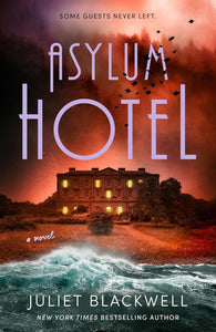 Asylum Hotel [Juliet Blackwell]