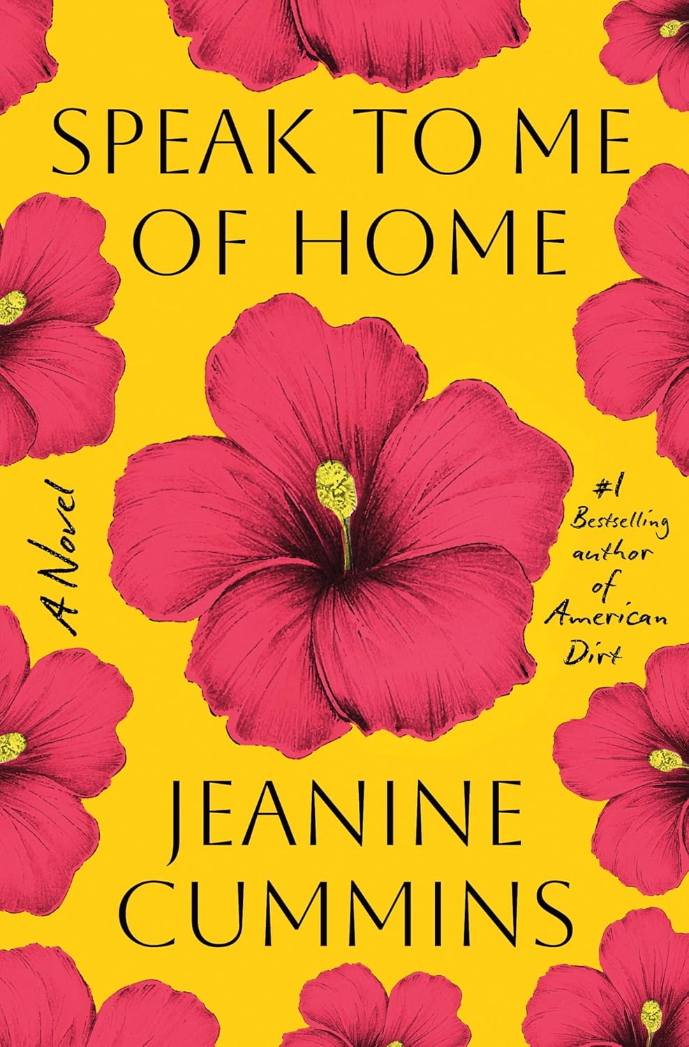 Speak to Me of Home [Jeanine Cummins]