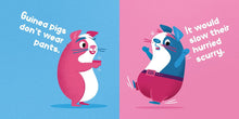 Load image into Gallery viewer, Guinea Pigs Don't Wear Pants [Chris Paul Farias]
