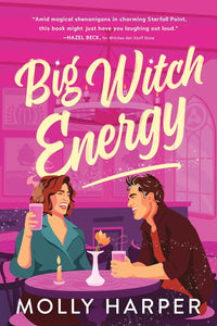 Big Witch Energy (Starfall Point #2) [Molly Harper]
