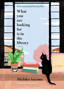 What You Are Looking For Is In The Library [Michiko Aoyama]