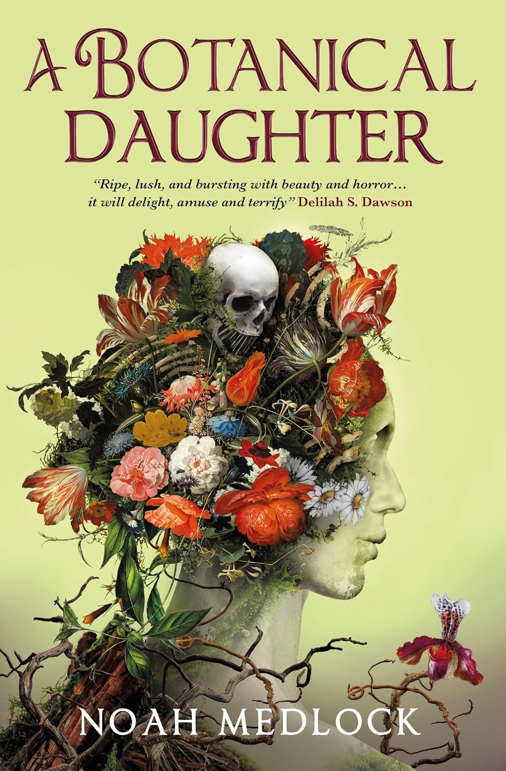 A Botanical Daughter [Noah Medlock]