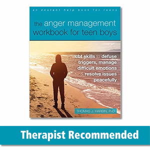 The Anger Management Workbook For Teen Boys: CBT Skills To Defuse Triggers, Manage Difficult Emotions, And Resolve Issues Peacefully [Thomas J. Harbin PhD]