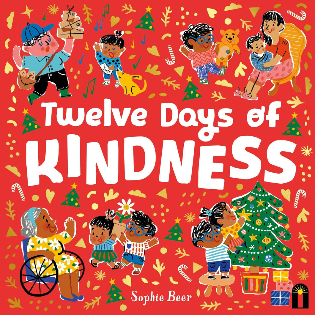 The Twelve Days of Kindness [Sophie Beer]