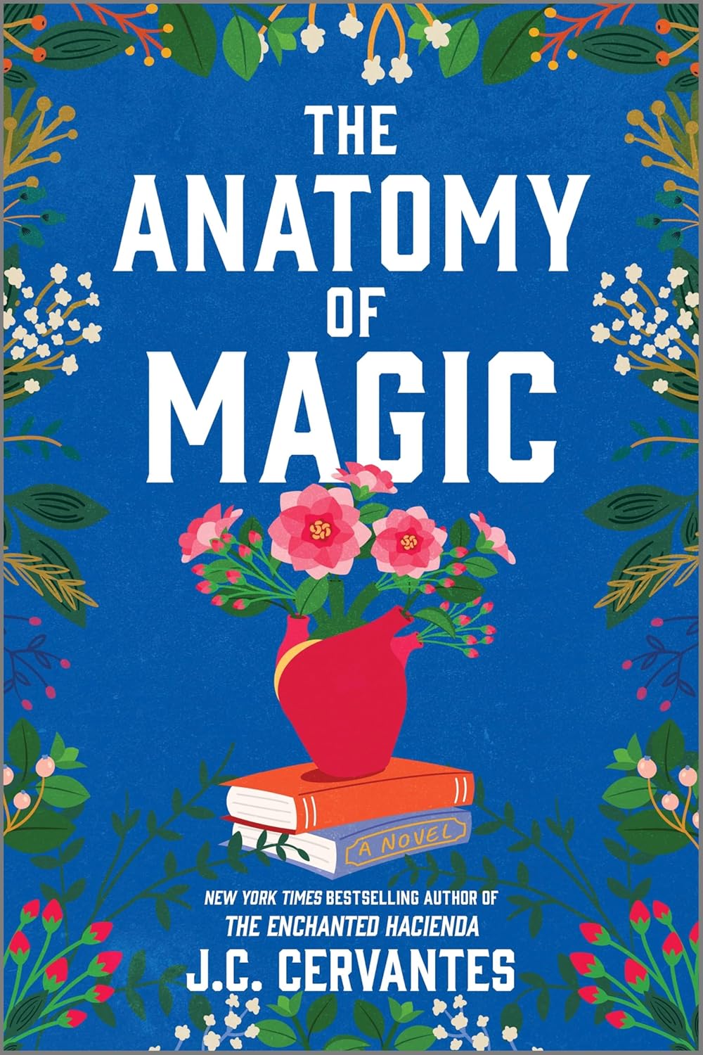 The Anatomy of Magic [J.C. Cervantes]