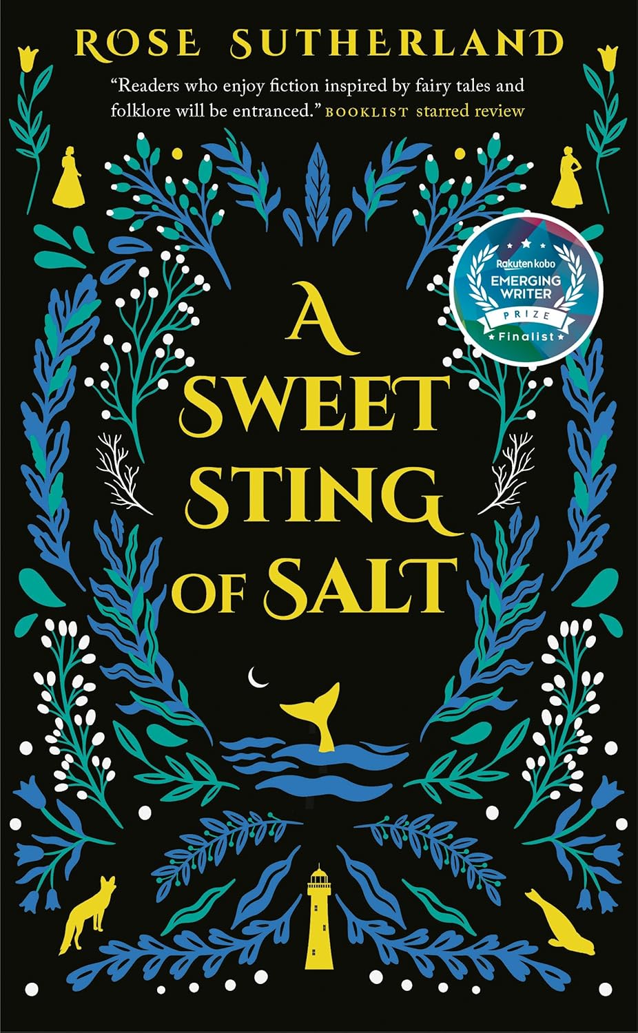 A Sweet Sting Of Salt [Rose Sutherland]