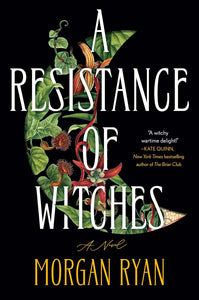 A Resistance Of Witches [Morgan Ryan]
