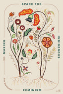 Making Space For Indigenous Feminism, 3rd Edition [Gina Starblanket]