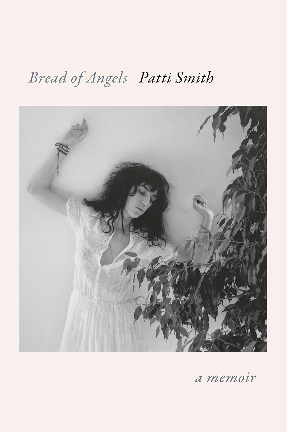 Bread Of Angels: A Memoir [Patti Smith]