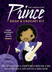 The Unofficial Prince Book and Crochet Kit [Kati Gálusz]