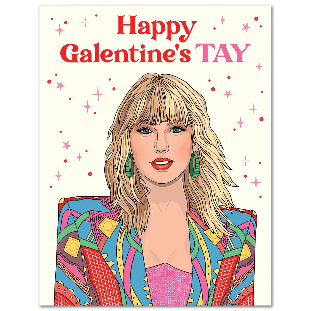 Galentine's Tay