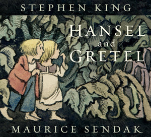 Hansel & Gretel [Stephen King]
