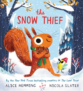 The Snow Thief [Alice Hemming & Nicola Slater]