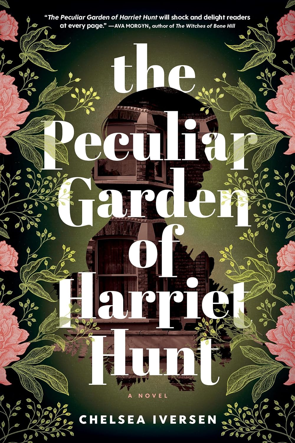 The Peculiar Garden Of Harriet Hunt [Chelsea Iversen]