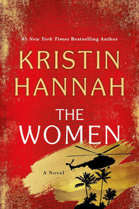 The Women [Kristin Hannah]