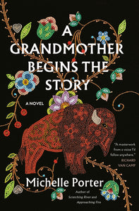 A Grandmother Begins the Story [Michelle Porter]