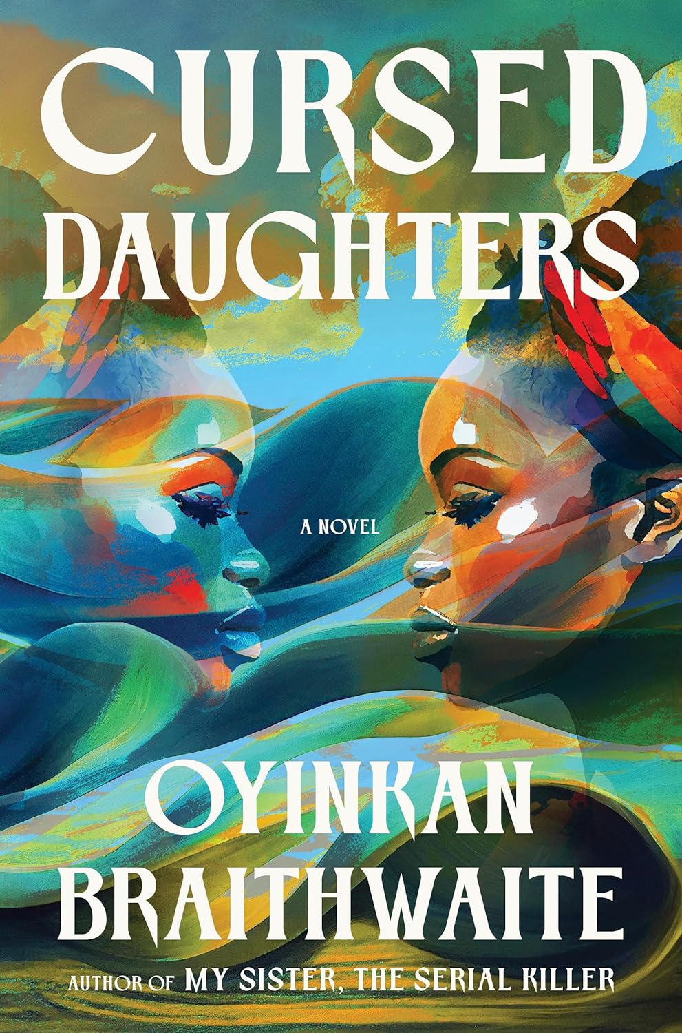 Cursed Daughters [Oyinkan Braithwaite]