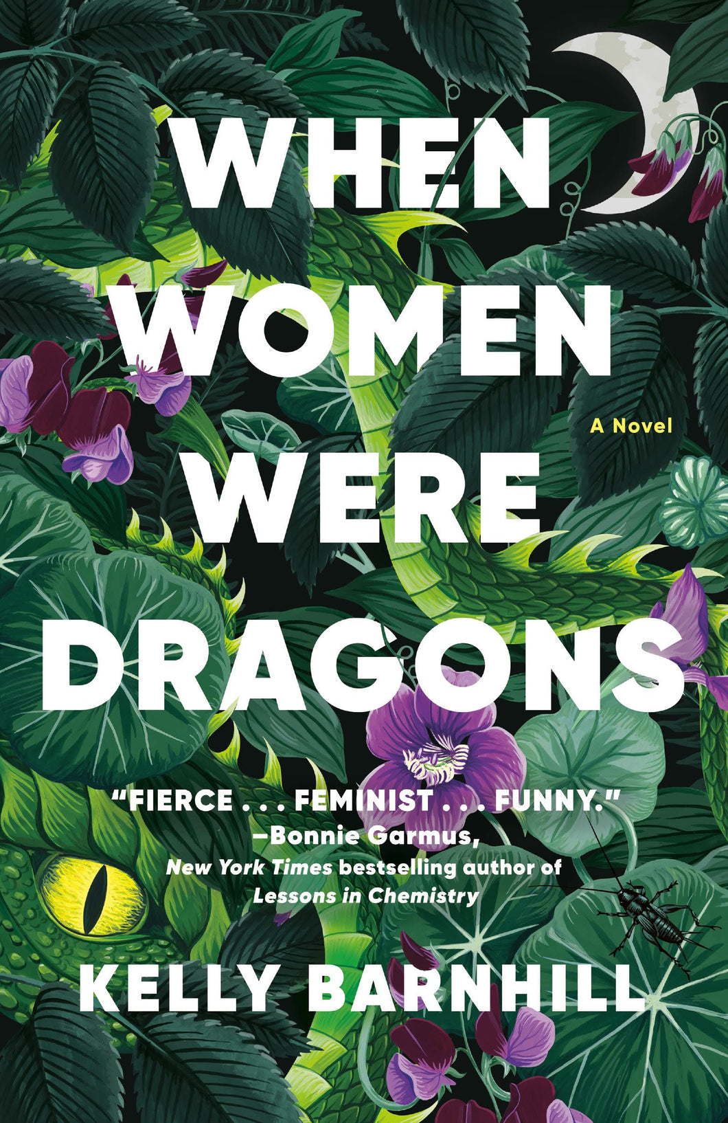 When Women Were Dragons [Kelly Barnhill]
