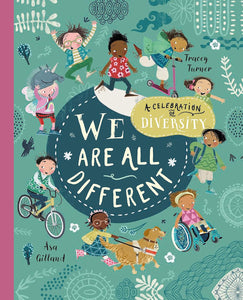 We Are All Different: A Celebration Of Diversity! [Tracey Turner & Åsa Gilland]