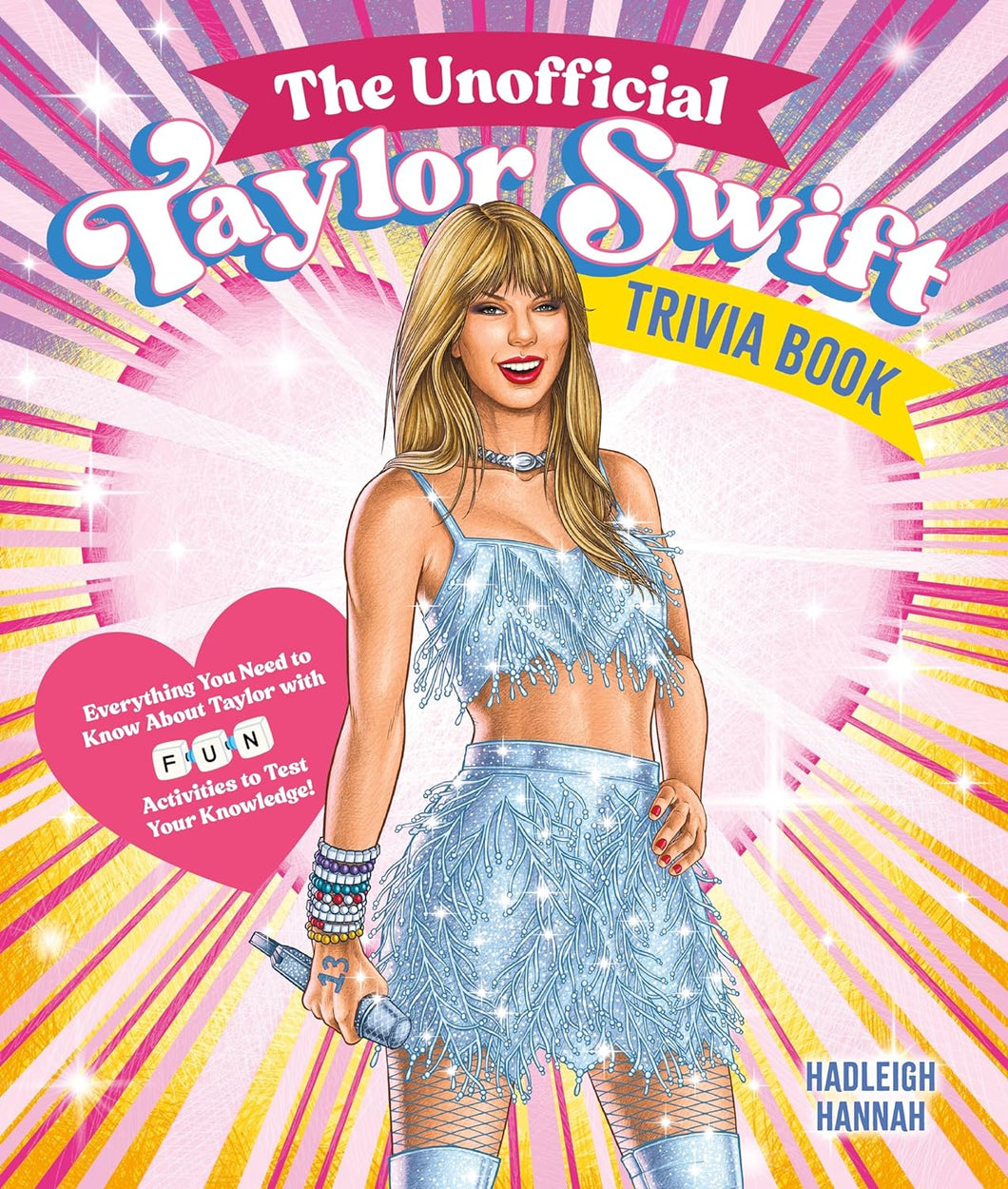 The Unofficial Taylor Swift Trivia Book [Hadleigh Hannah]