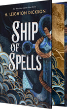 Load image into Gallery viewer, Ship Of Spells (Deluxe Limited Edition) [H. Leighton Dickson]
