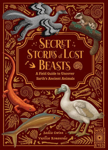 Secret Stories of Lost Beasts [Saskia Gwinn]