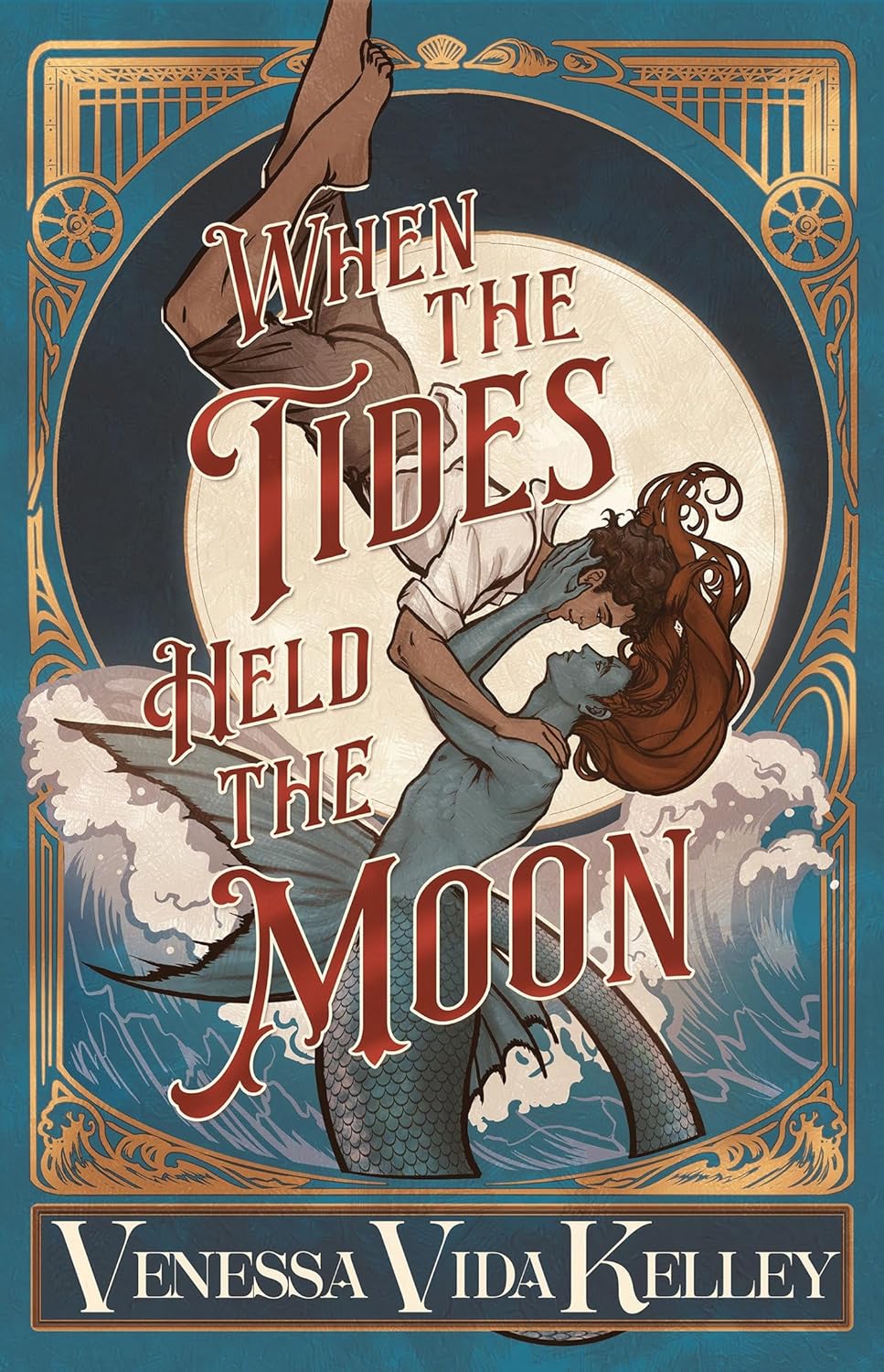 When the Tides Held the Moon [Venessa Vida Kelley]
