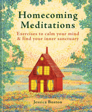Load image into Gallery viewer, Homecoming Meditations: Exercises To Calm Your Mind &amp; Find Your Inner Sanctuary [Jessica Boston] ***RELEASE DATE OCT. 2025***
