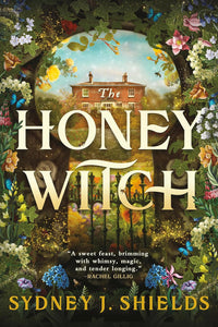 The Honey Witch [Sydney J. Shields]