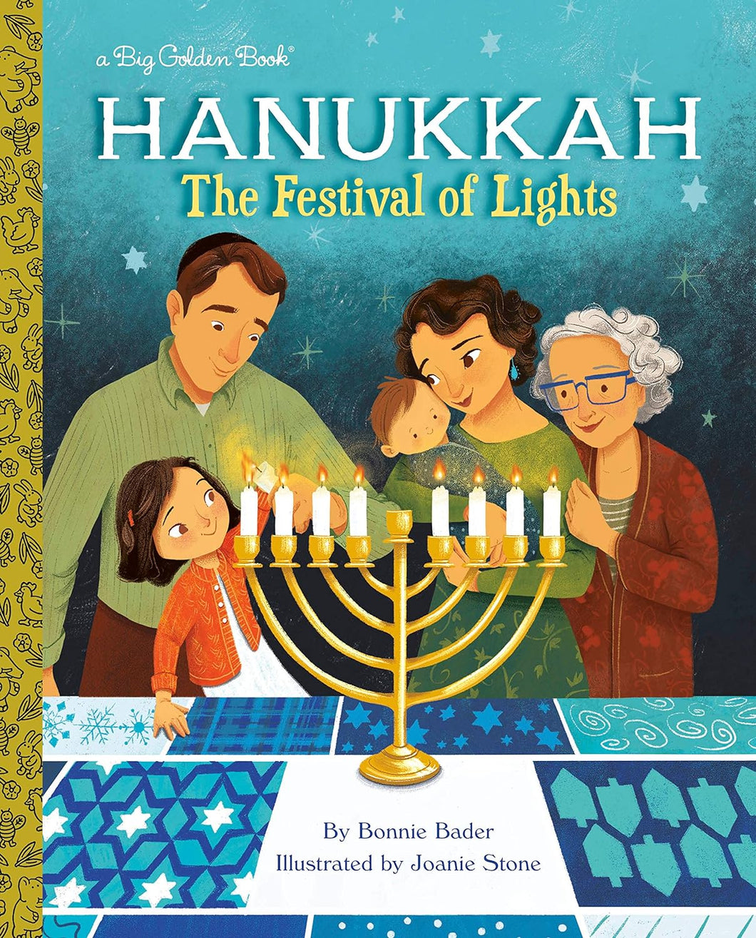 Hanukkah: The Festival Of Lights [Bonnie Bader & Joanie Stone]