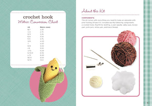 Too Cute to Eat Crochet Kit: Yummy Amigurumi Food and Fun [Kristen Rask]