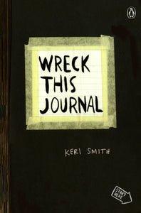 Wreck This Journal [Keri Smith]