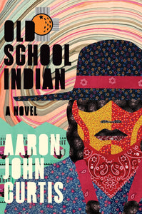 Old School Indian [Aaron John Curtis]