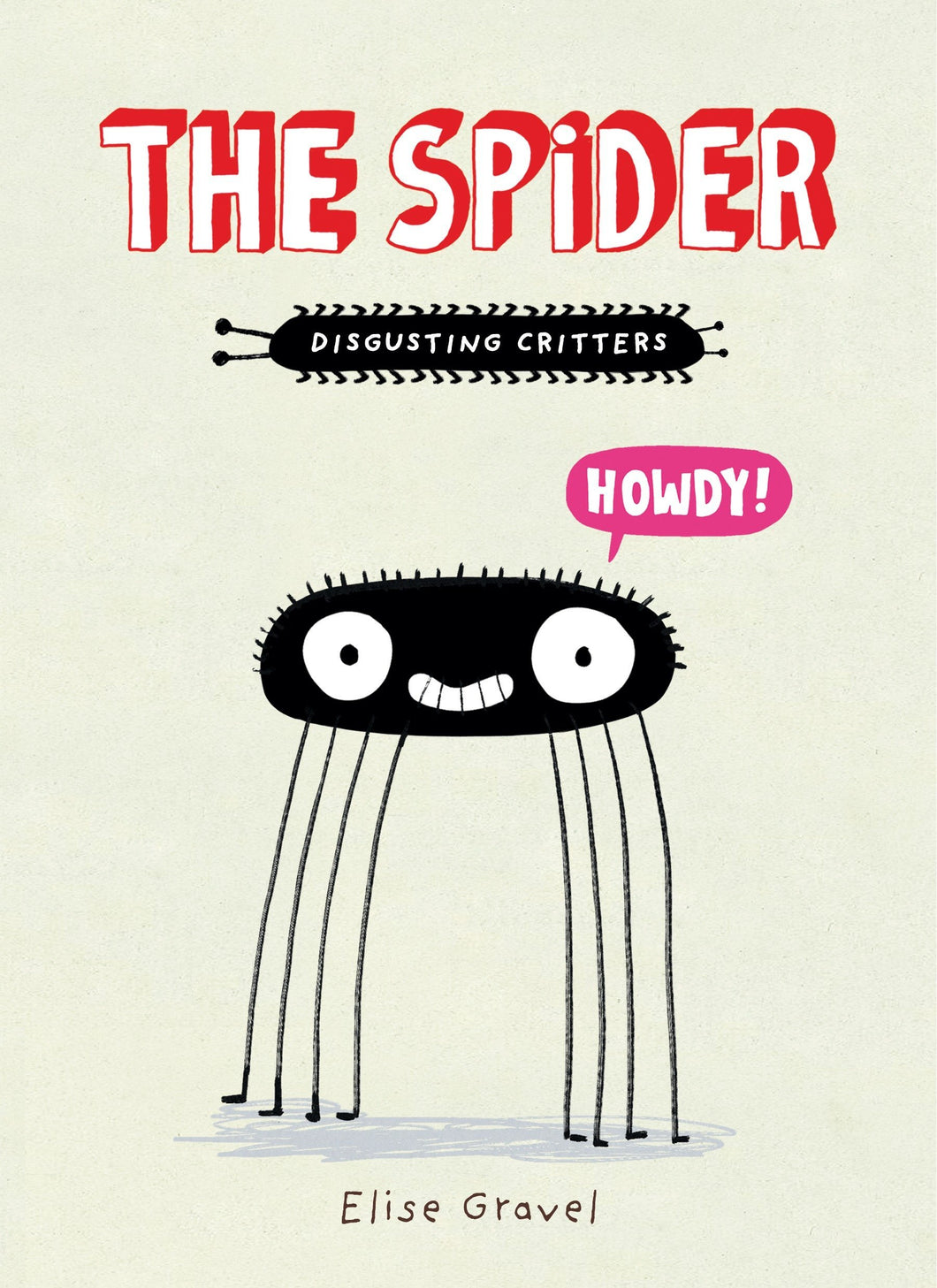 The Spider [Elise Gravel]