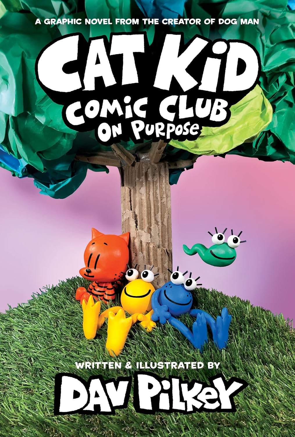 Cat Kid Comic Club #3: On Purpose [Dav Pilkey]
