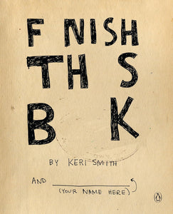 Finish This Book [Keri Smith]