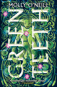 Greenteeth [Molly O'Neill]