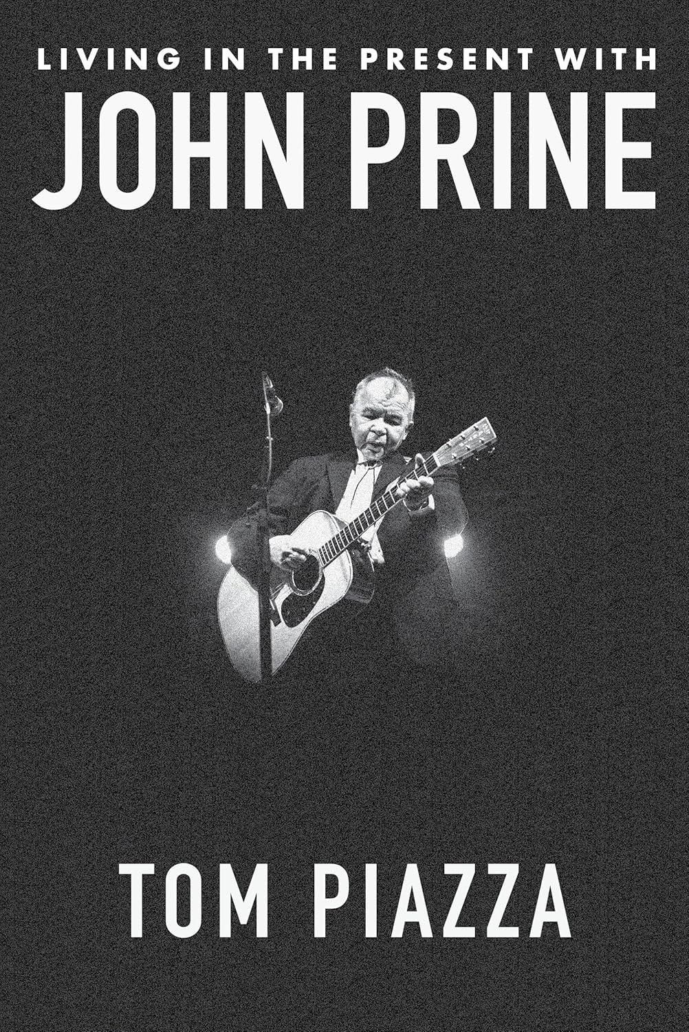 Living in the Present with John Prine [Tom Piazza]