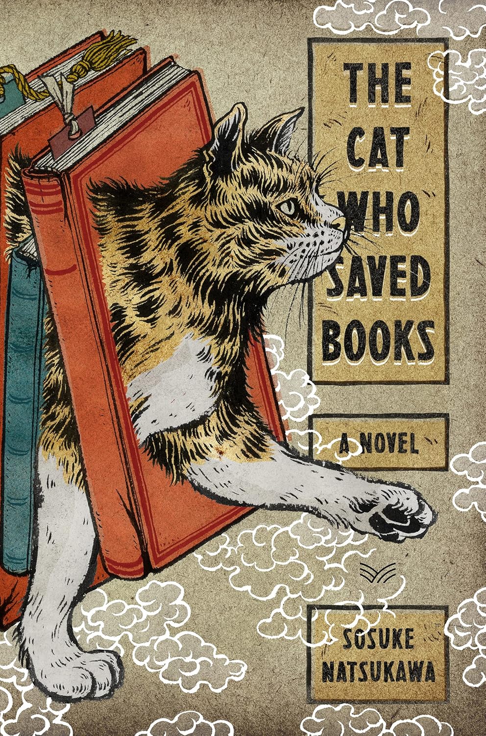 The Cat Who Saved Books [Sosuke Natsukawa]