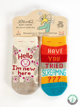 Load image into Gallery viewer, I&#39;m New Here/Have You Tried Screaming? Baby Socks
