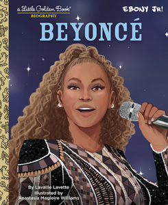 Beyonce: A Little Golden Book Biography [Lavaille Lavette]