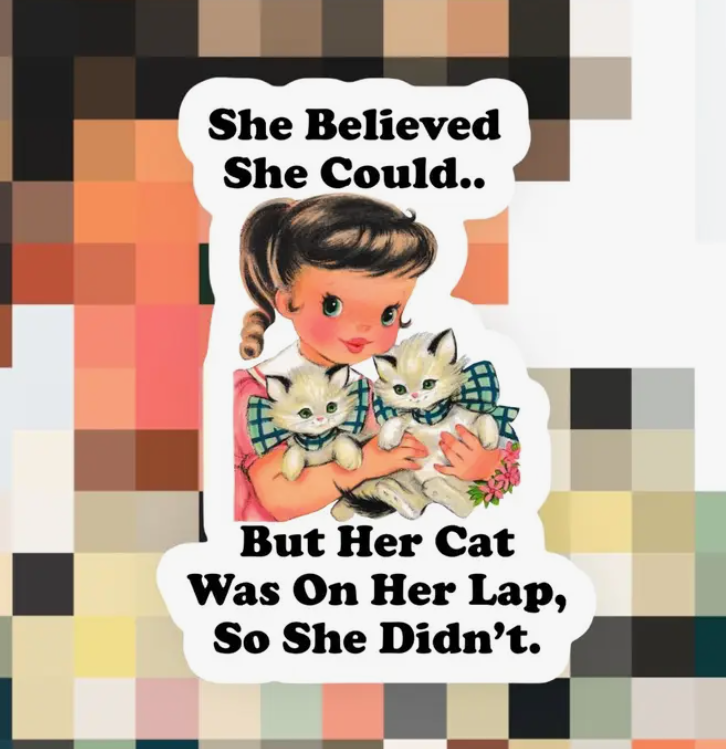 She Believed She Could Sticker