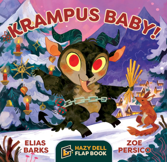 Krampus Baby!: A Hazy Dell Flap Book Board Book [Elias Barks]