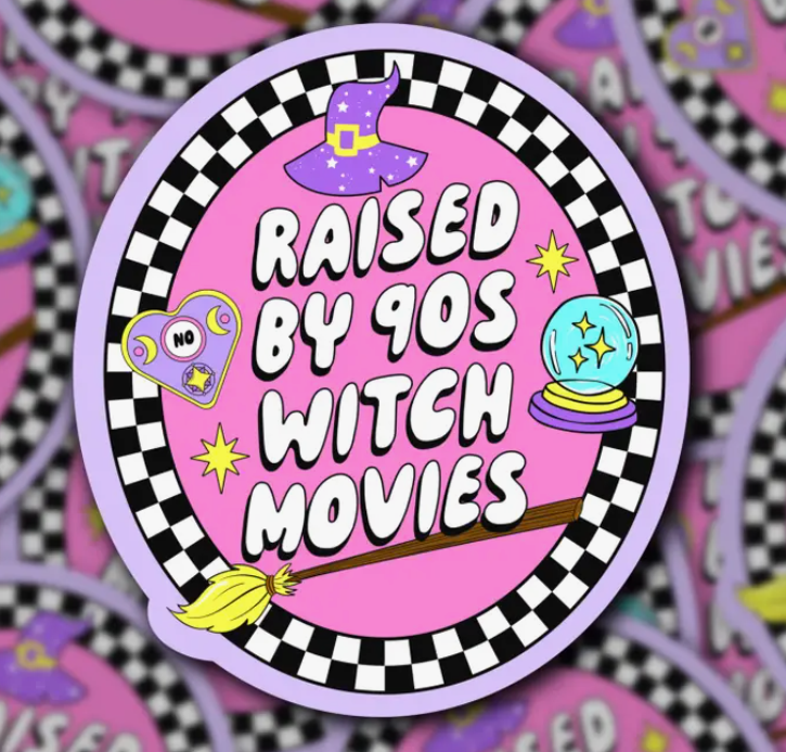 Raised By '90s Witch Movies Sticker – Prairie Sky General Store