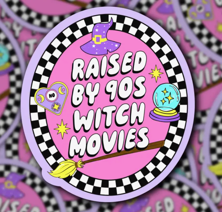 Raised By '90s Witch Movies Sticker
