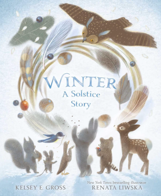 Winter: A Solstice Story [Kelsey E. Gross]