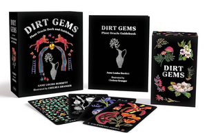 Dirt Gems: Plant Oracle Deck & Guidebook [Anne Louise Burdett & Chelsea Granger]