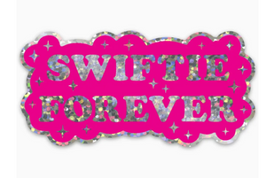 Swiftie Forever Sticker