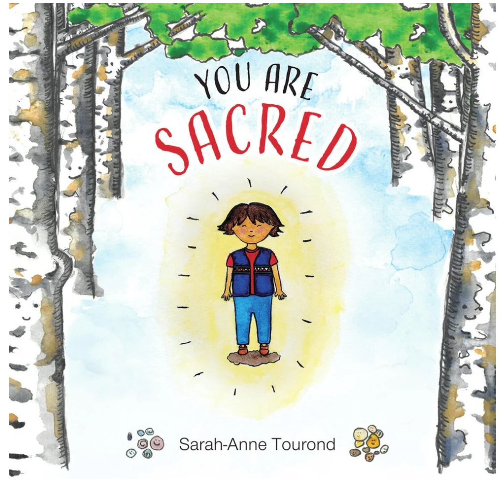 You Are Sacred [Sarah-Anne Tourond]