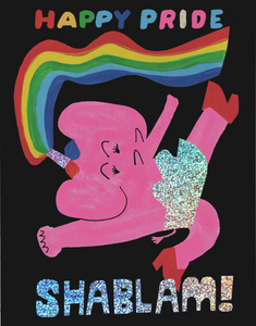 Happy Pride Shablam! Greeting Card